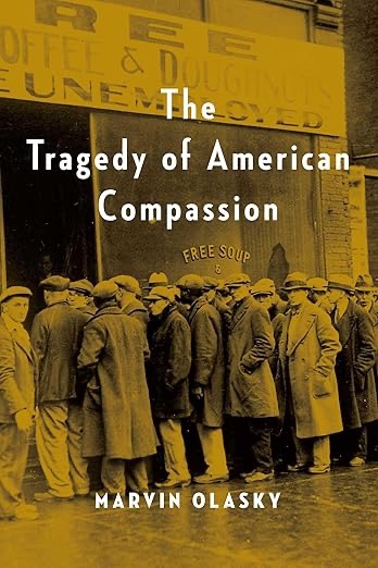 Cover of The Tragedy of American Compassion